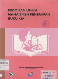 Pedoman Umum Manajemen Penerapan Buku KIA (2003)