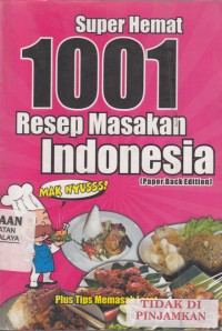 Super hemat 1001 resep masakan indonesia