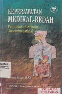 Keperawatan medikal bedah : pendekatan sistem gastrointestinal