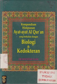 Kompendium Himpunan Ayat-ayat Al Qur-an yang Berkaitan dengan Biologi dan Kedokteran