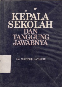 Kepala Sekolah dan Tanggung Jawabnya