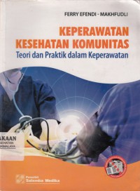 Keperawatan Kesehatan Komunitas : teori dan praktik dalam keperawatan (2013)