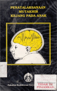 Image of Penatalaksanaan Mutakhir Kejang pada Anak