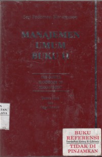 Manajemen umum buku II: the power handbook of management