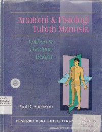 Anatomi & Fisiologi Tubuh Manusia : Latihan & Panduan Belajar  (1996)