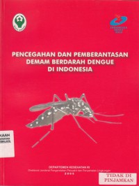 Pencegahan dan Pemberantasan Demam Berdarah Dengue di Indonesia