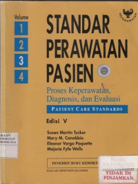 Standar perawatan pasien 3 : proses keperawatan pasien, diagnosis dan evaluasi