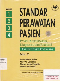 Image of Standar perawatan pasien 4 : proses keperawatan pasien, diagnosis dan evaluasi