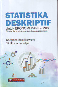 Statistika Deskriptif Untuk Ekonomi Dan Bisnis