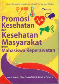 Promosi kesehatan dan kesehatan masyarakat untuk mahasiswa keperawatan