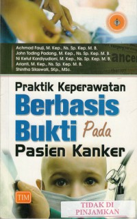 Image of Praktik keperawatan berbasis bukti pada pasien kanker