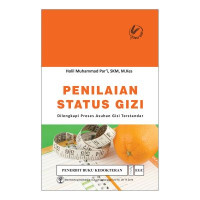 Penilaian Status Gizi Dilengkapi Proses Asuhan Gizi Terstandar