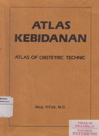 Atlas Kebidanan = Atlas of Obstetric Technic