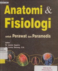 Anatomi & fisiologi untuk perawat dan paramedis