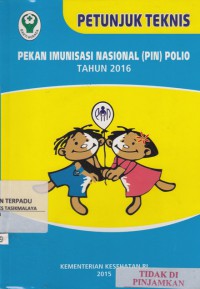 Petunjuk teknis pekan imunisasi nasional (PIN) polio