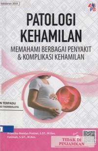 Patologi kehamilan : memahami berbagai penyakit ...