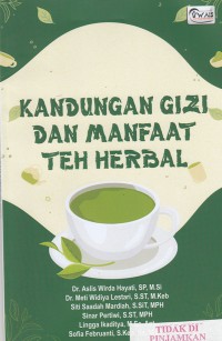 Kandungan Gizi dan manfaat teh herbal