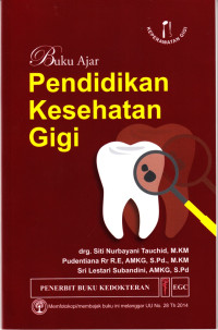 Buku Ajar Pendidikan Kesehatan Gigi