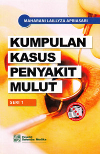 Kumpulan Kasus Penyakit Mulut