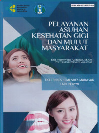 Buku Ajar Pelayanan Asuhan Kesehatan Gigi dan Mulut Masyarakat
