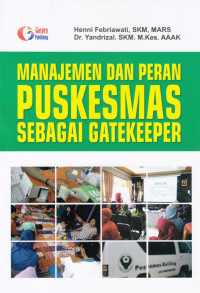 Manajemen dan Peran Puskesmas Sebagai Gatekeeper