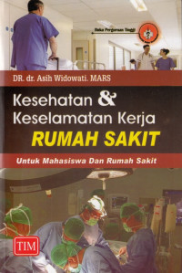 Kesehatan & Keselamatan Kerja Rumah Sakit
