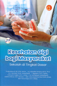 Image of Kesehatan Gigi bagi Masyarakat Sekolah di Tingkat Dasar