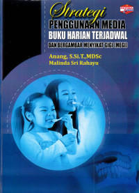 Image of Strategi Penggunaan Media Buku Harian Terjadwal dan Bergambar Menyikat Gigi ( MEGI )
