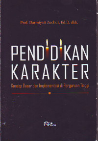 Pendidikan Karakter Konsep Dasar Dan Implementasinya Di Perguruan Tinggi