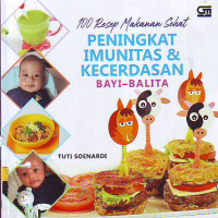 100 resep makanan sehat peningkat imuniitas kecerdasan bayi dan balita