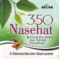 350 Nasehat Untuk Ibu Hamil dan Setelah Persalinan