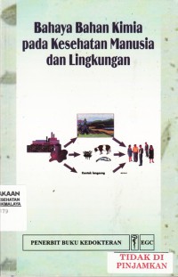 Bahaya Bahan Kimia pada Kesehatan Manusia dan Lingkungan 2012