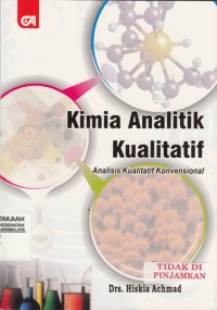 Kimia Analitik Kualitatif : analisis kualitatif konvensional