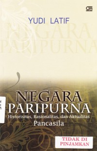 Negara Paripurna : Historitas, Rsionalitas dan Aktualitas