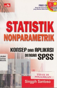 Statistik nonparametrik : konsep dan aplikasi dengan SPSS