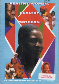 Healthy women, healthy mothers: an information guide