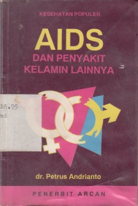 AIDS dan Penyakit Kelamin Lainnya