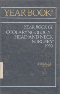 Year Book Of Otolaryngology-Head And Neck Surgery 1990