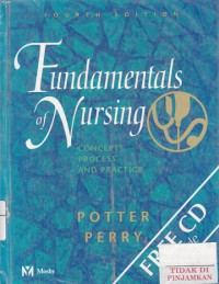 Fundamentals of Nursing : concepts, process, and practice