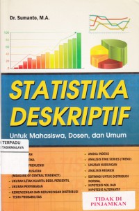 Statistika Deskriptif untuk mahasiswa, dosen dan umum