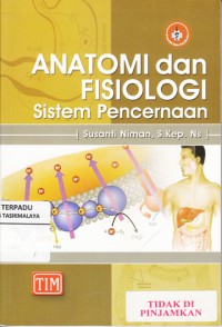 Anatomi dan Fisiologi Sistem Pencernaan