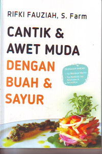 Cantik dan Awet Muda dengan Buah dan sayur