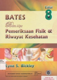 Buku Ajar Pemeriksaan Fisik & Riwayat Kesehatan Bates (2012)