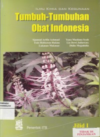 Ilmu kimia dan kegunaan : tumbuh-tumbuhan obat Indonesia