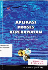 Image of Aplikasi Proses Keperawatan