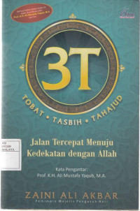 3T ( Tobat, Tasbih, Tahajud )
