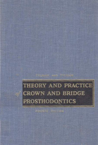 Image of Theory and Practice of Crown and Bridge Prosthodontics