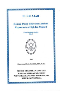 Image of Buku Ajar : Konsep Dasar Pelayanan Asuhan Keperawatan Gigi dan Mulut I