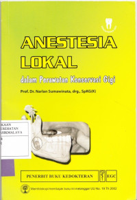 Image of Anestesia Lokal dalam Perawatan Konservasi Gigi