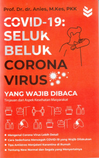 Covid-19 Seluk Beluk Corona Virus